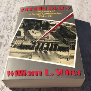 BERLIN DIARY: THE JOURNAL OF A FOREIGN CORRESPONDENT 1934-1941 PAPERBACK
