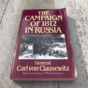 THE CAMPAIGN OF 1812 IN RUSSIA PAPERBACK