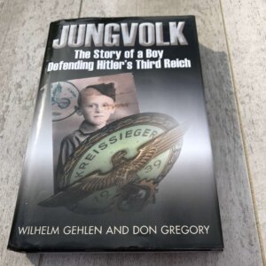 JUNGVOLK: THE STORY OF A BOY DEFENDING HITLER'S THIRD REICH HARDCOVER