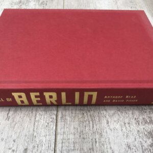 THE FALL OF BERLIN by ANTHONY READ AND DAVID FISHER, HARDCOVER BOOK