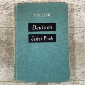 DEUTSCH ERSTES BUCH by HUGO MUELLER, HARDCOVER