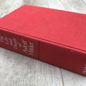 THE LIFE AND DEATH OF ADOLF HITLER by ROBERT PAYNE PRAEGER, HARDCOVER