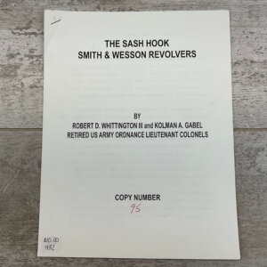 WHITTINGTON'S SASH HOOK, S&W REVOLVERS MONOGRAPH #932-PF
